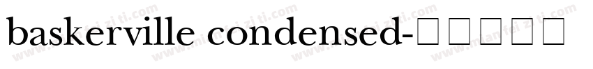 baskerville condensed字体转换